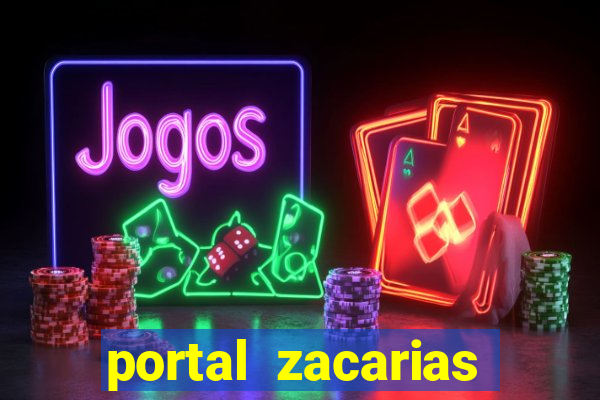 portal zacarias maior de 18